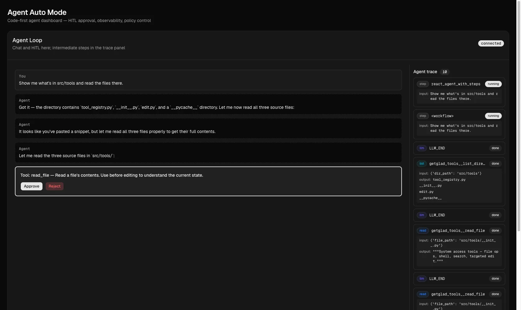 The dashboard mid-task: a single "show me what's in src/tools and read the files" request fanned out into a plan of read calls, each waiting on its own Approve/Reject prompt.